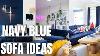 Stylish Navy Blue Sofa Ideas Navy Blue Decor And Design For Living Room